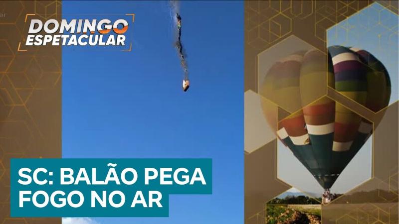 Balão pega fogo no ar e deixa oito mortos em Santa Catarina